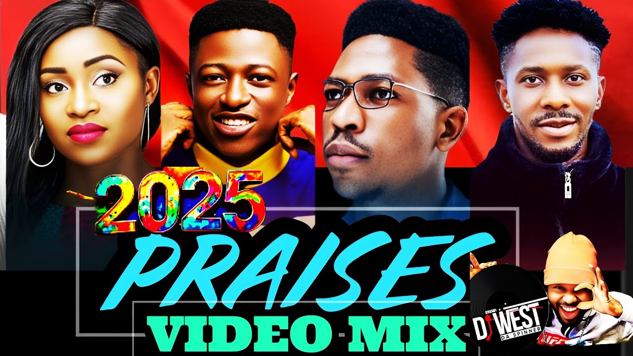 AFRICAN NAIJA PRAISE VIDEO MIX 2025 #naijapraise