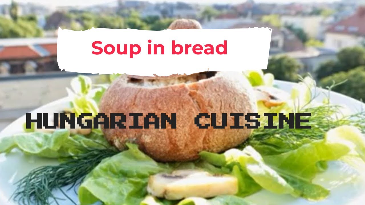 Quick & Easy Recipes: Hungarian soup in bread