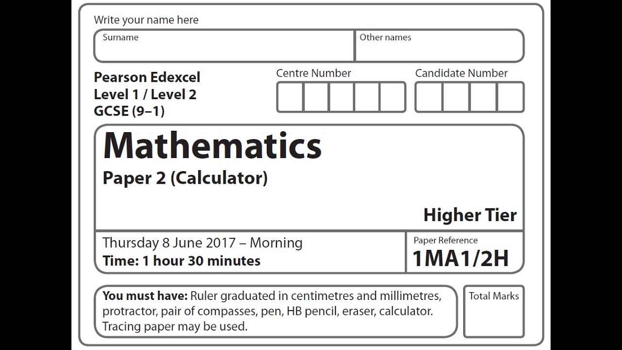 Edexcel GCSE Maths Higher Paper 2017 - Paper 2 Questions 6 - 15