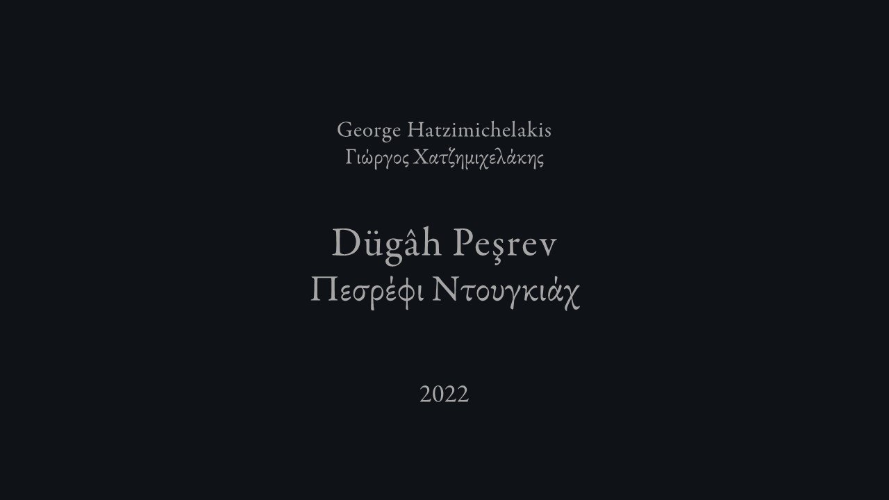Dügâh Peşrev - Πεσρέφι Ντουγκιάχ