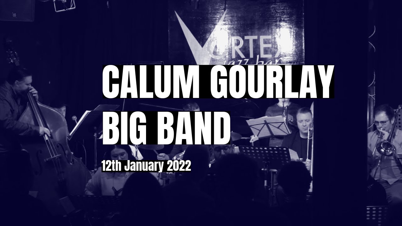 Calum Gourlay Big Band 