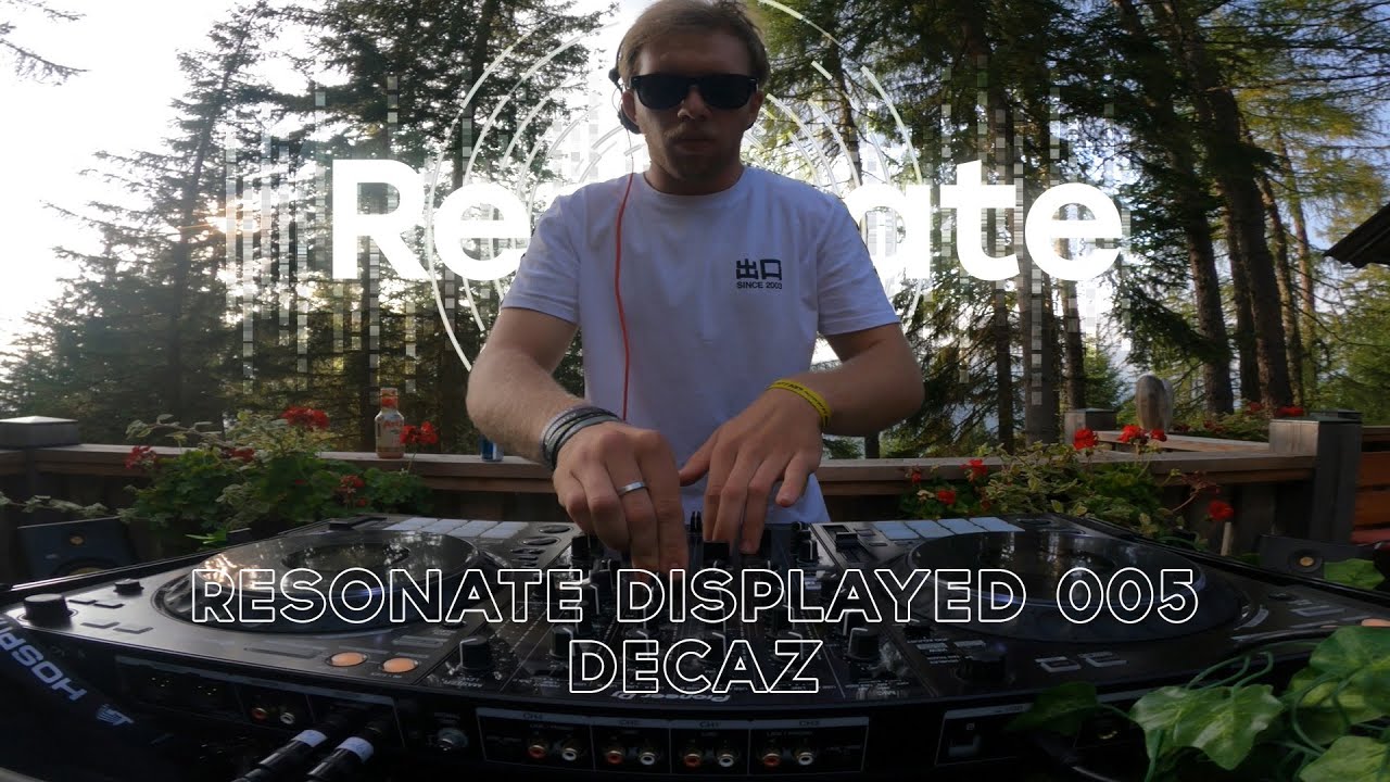 Resonate Displayed 005 - Decaz | Liquid Drum and Bass Set