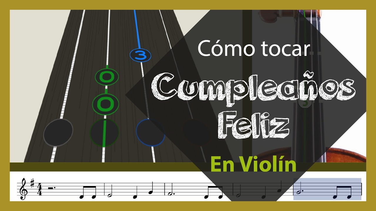 Cumplea&ntilde;os feliz en Viol&iacute;n