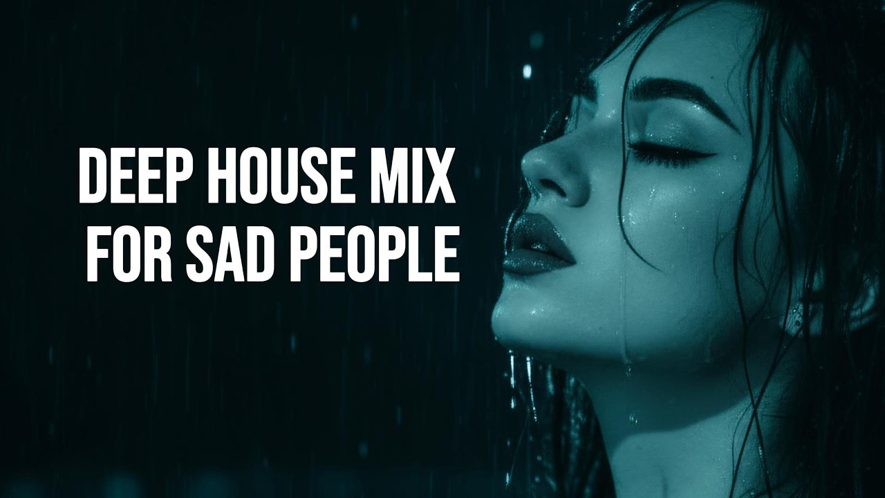 I’m Missing You: Music for Girls | Emotional Deep House Music SDH Vol 19