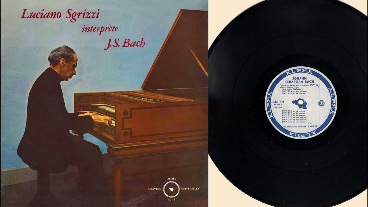 Luciano Sgrizzi (harpsichord) Sgrizzi interprète J.S. Bach,  BWV 971, 924/30, 939, 912 and 989