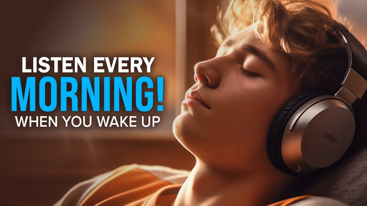 LISTEN EVERY MORNING! 