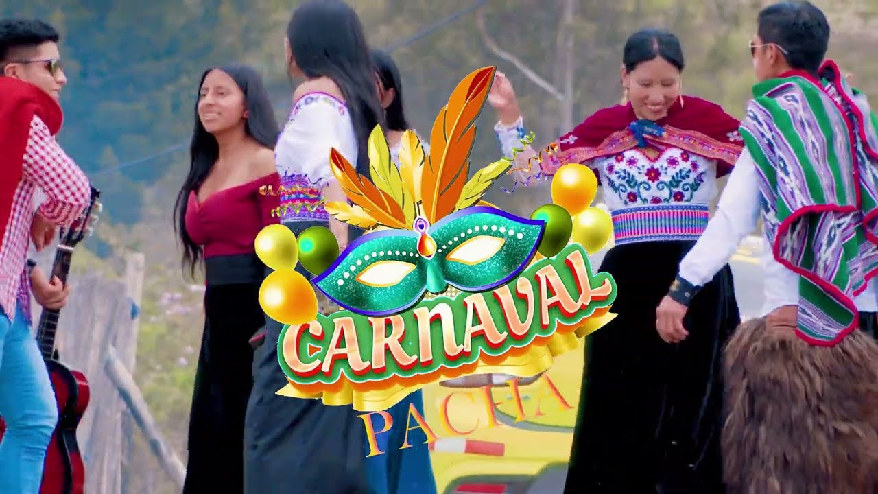Sisita Hipo CARNAVAL_PACHA Carnaval 2025  Video Oficial 4k