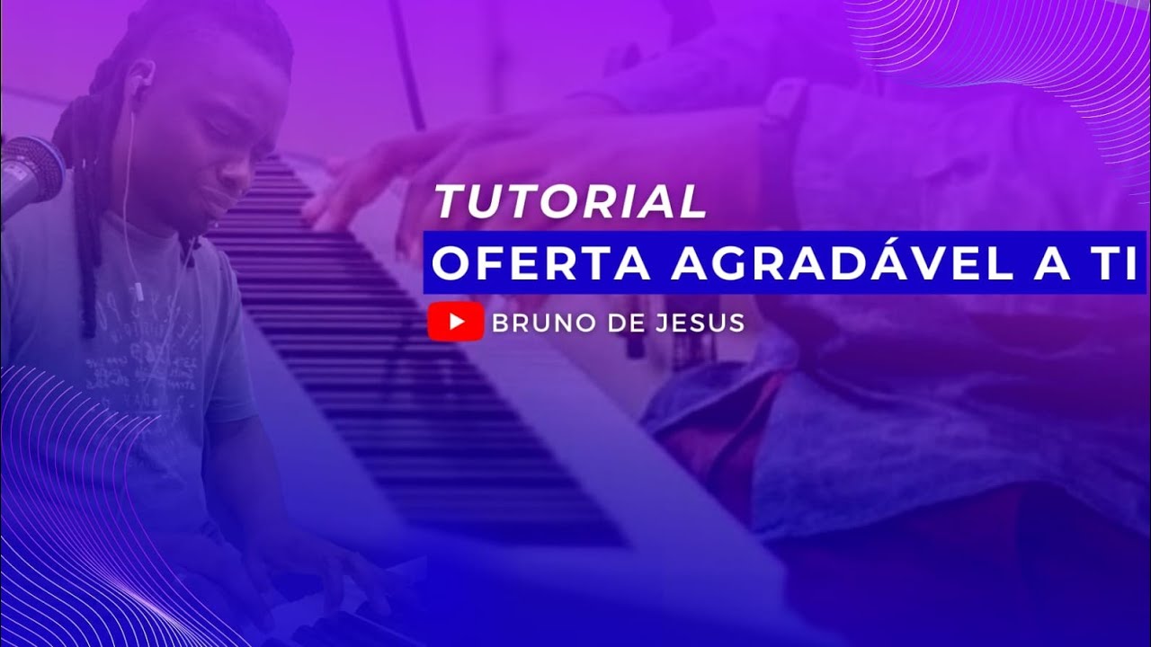 Tutorial - Oferta agradável à Ti - Cassiane - Reharmonizaçao