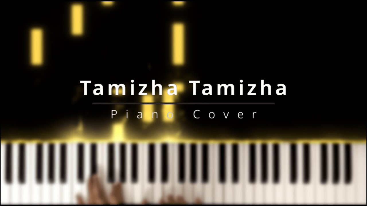 Tamizha Tamizha Song Piano Cover | Magical Music