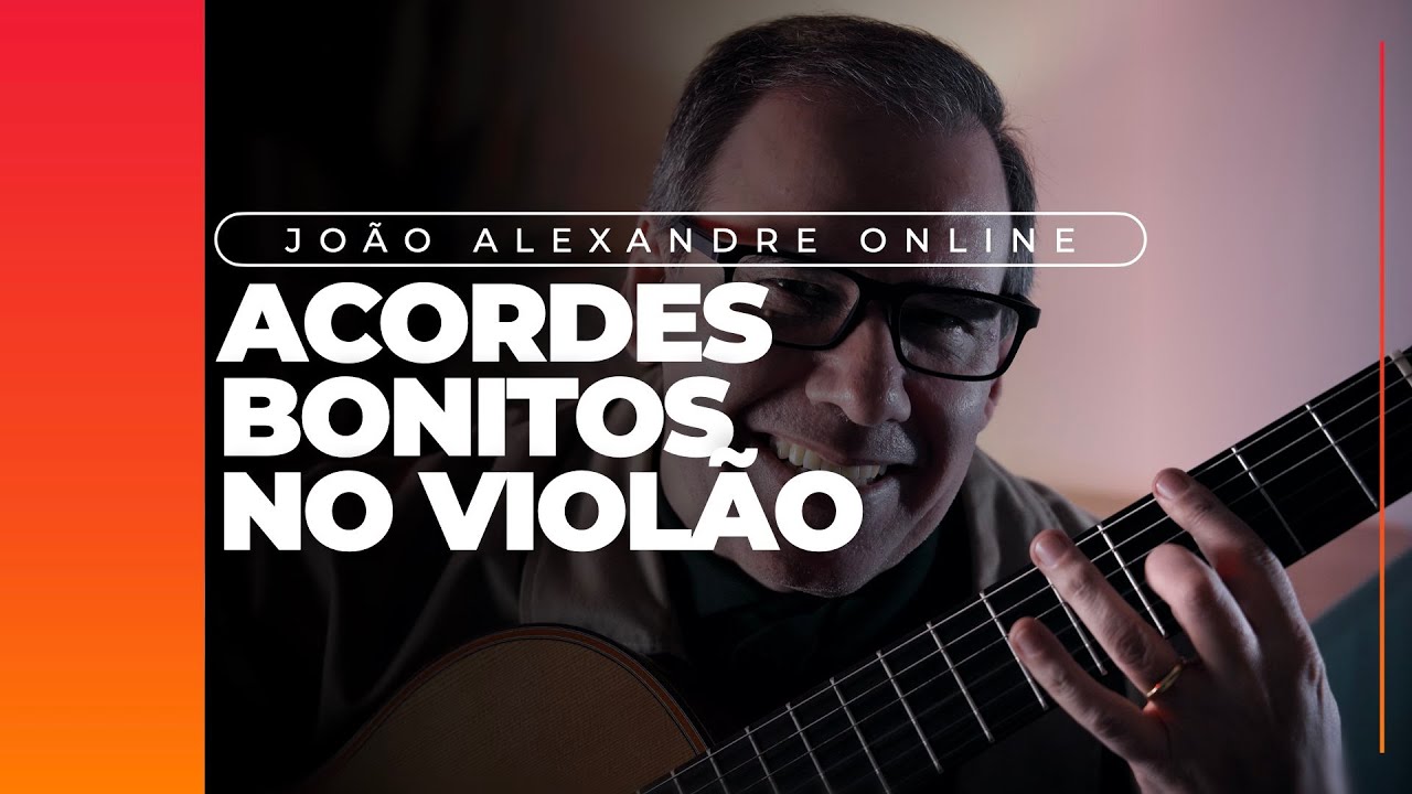 Joao Alexandre - Acordes Bonitos