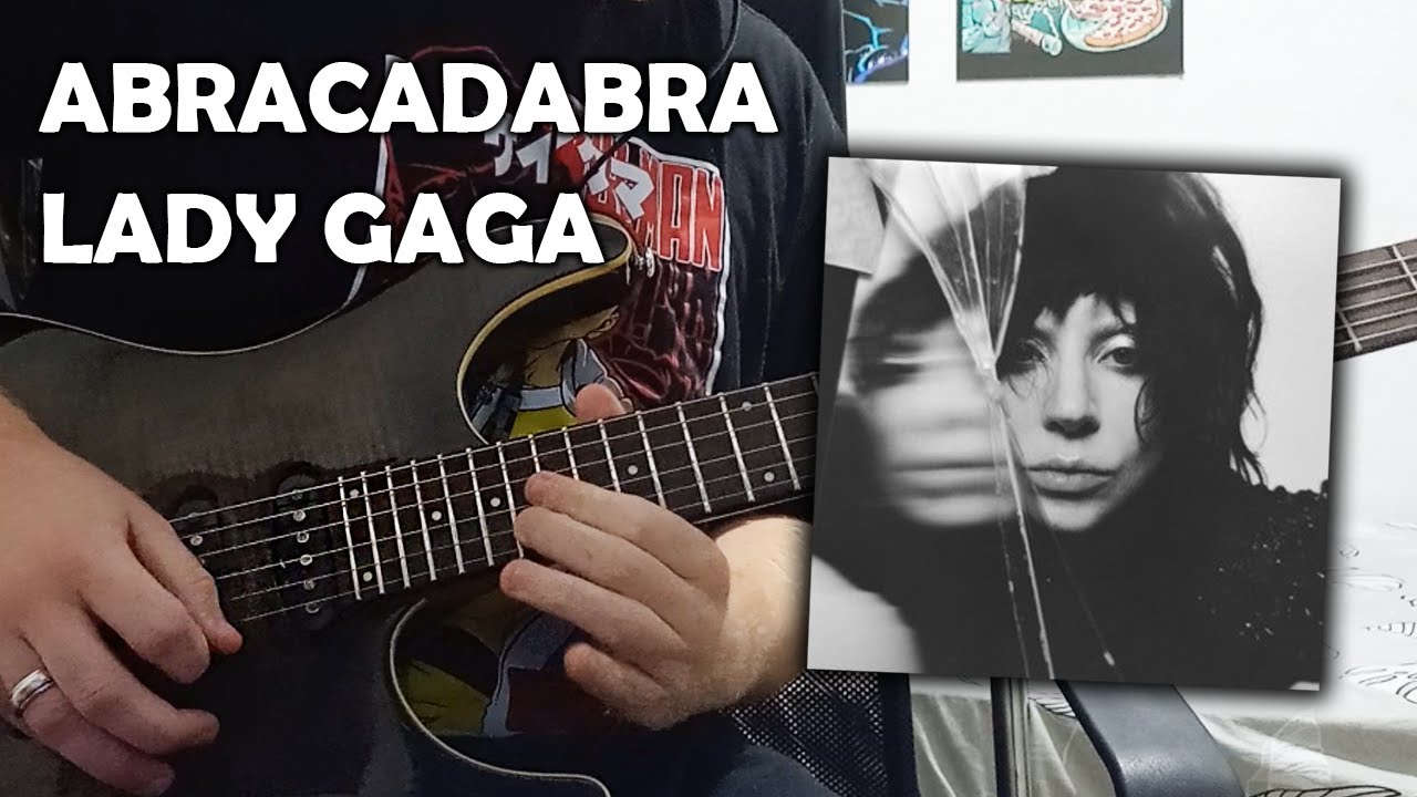 Lady Gaga 'Abracadabra' (Guitar Cover Version) | Tabs in Description