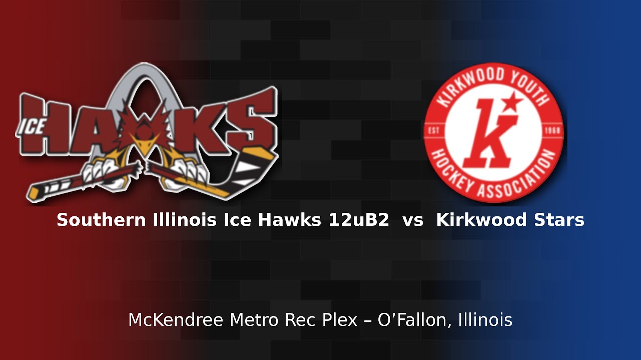 Southern Illinois Ice Hawks 12uB2 - Hutslar vs. Kirkwood Stars 12uB2-2 Guerriero