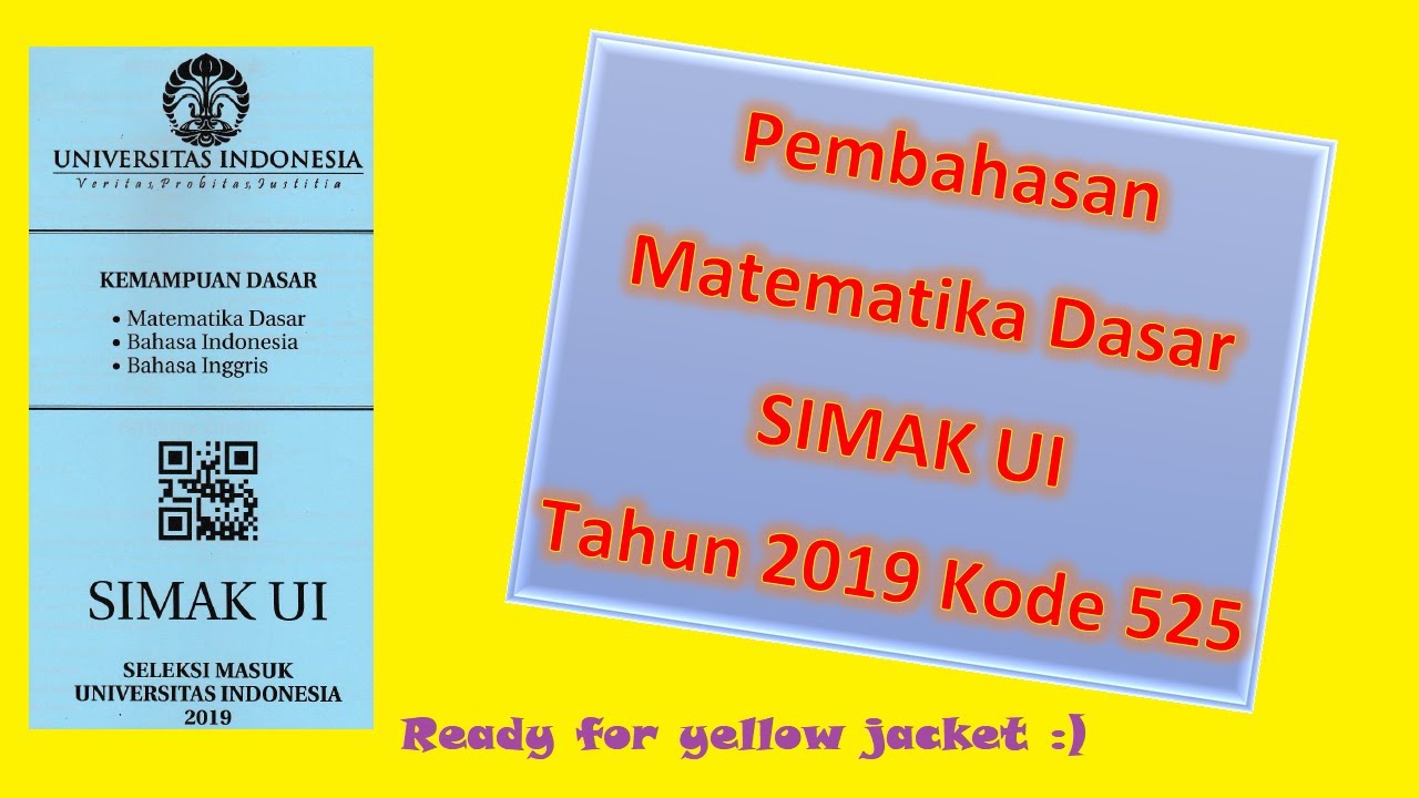 Pembahasan Matematika Dasar SIMAK UI 2019 Part 2 | Kemampuan Dasar SIMAK UI 2019 Kode 525