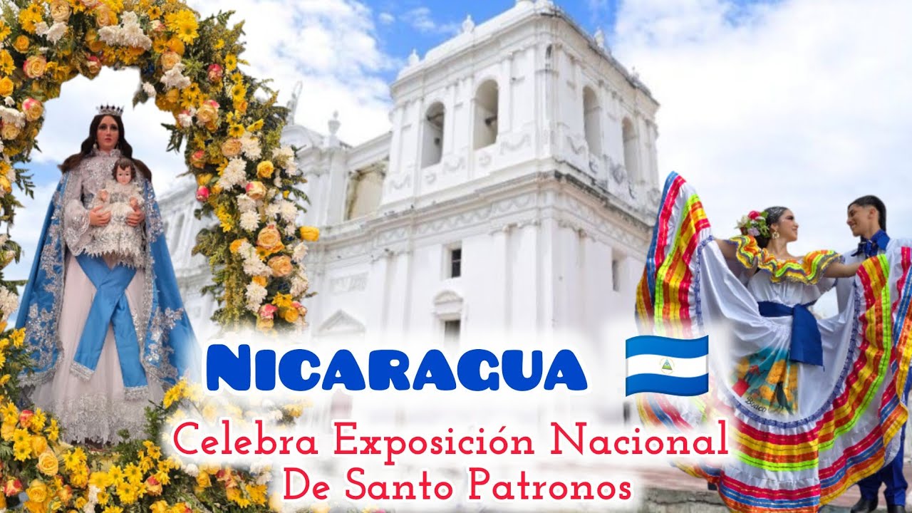 #NICARAGUA 🇳🇮 entera celebra LA EXPOSICIÓN NACIONAL DE PATRONOS en la Ciudad de #León #Matagalpa #4K