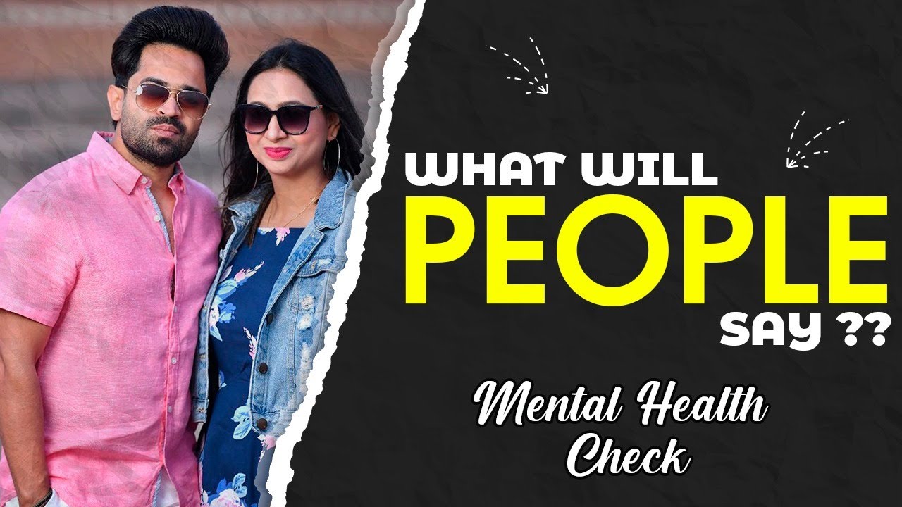 What will people say? | Mental Health Check | Kanwal Qadeer | Naveed Raza