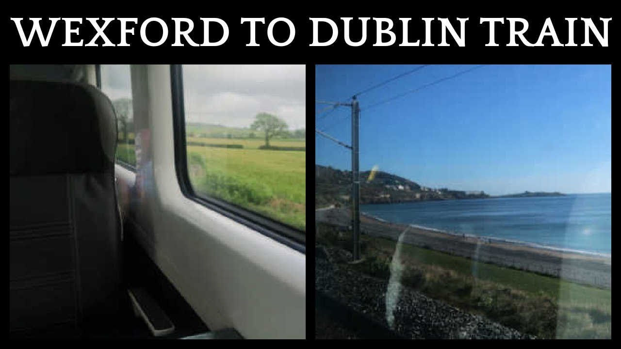 Wexford To Dublin Connolly Train Trip | Ireland Rail Journey