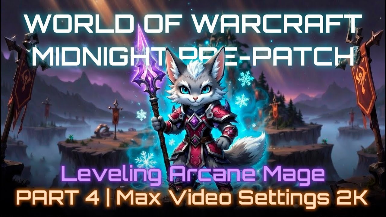 WoW Midnight Pre-Patch — Arcane Mage 33-46 Part 4 | Shadowlands Timewalking (Max Video Settings 2K)