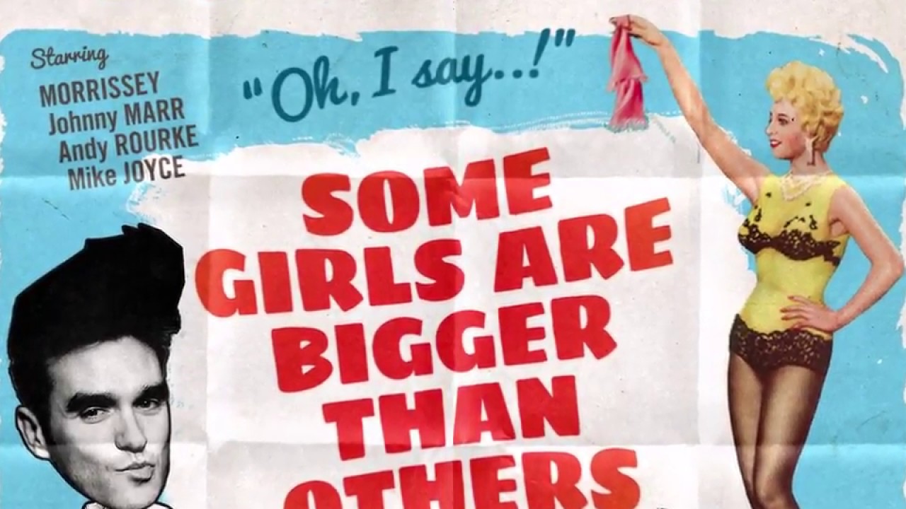 THE SMITHS - Some Girls Are Bigger Than Others (MickeyintheMix)