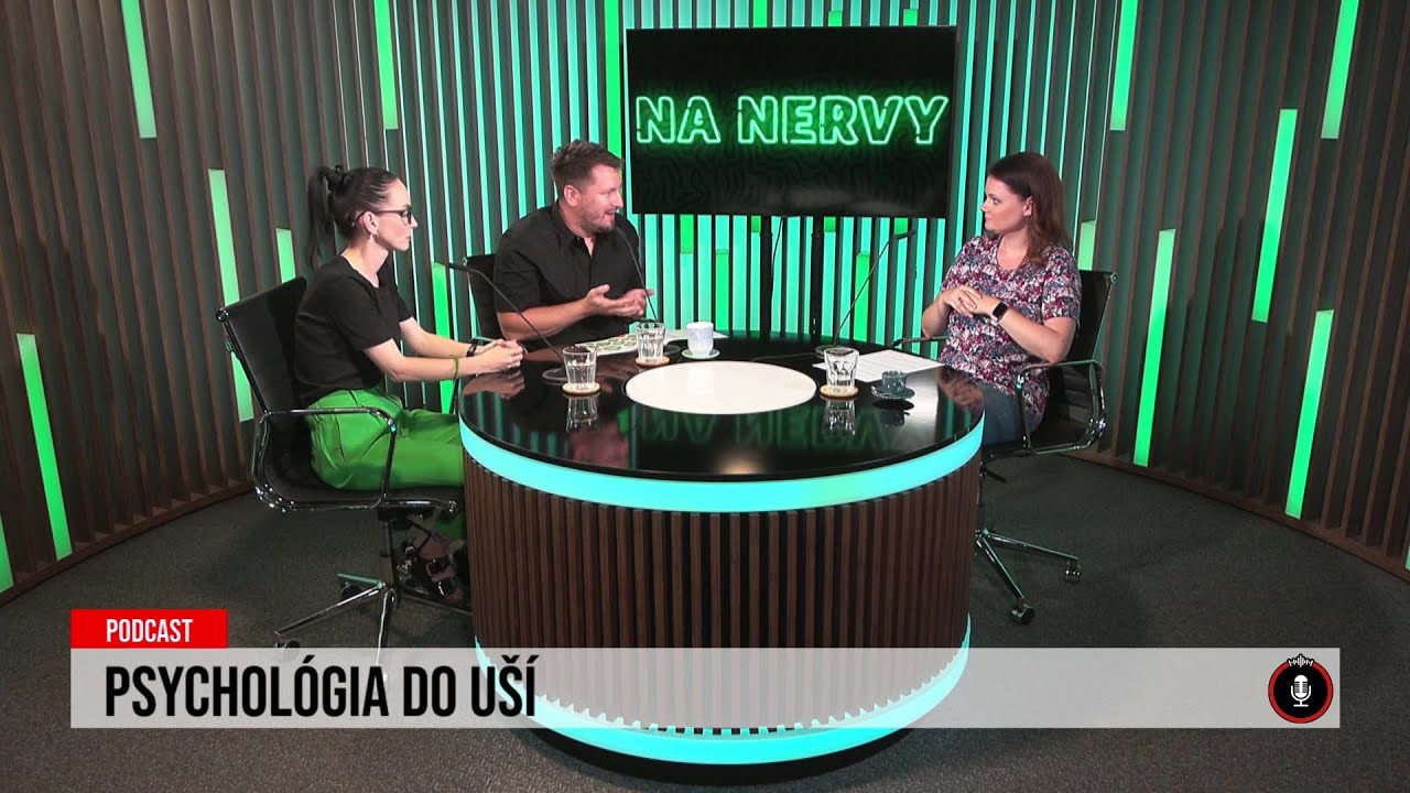 Na nervy: &bdquo;Psychol&oacute;gia do u&scaron;&iacute;&ldquo; - Prečo psychol&oacute;govia a psychologičky nahr&aacute;vaj&uacute; podcasty?