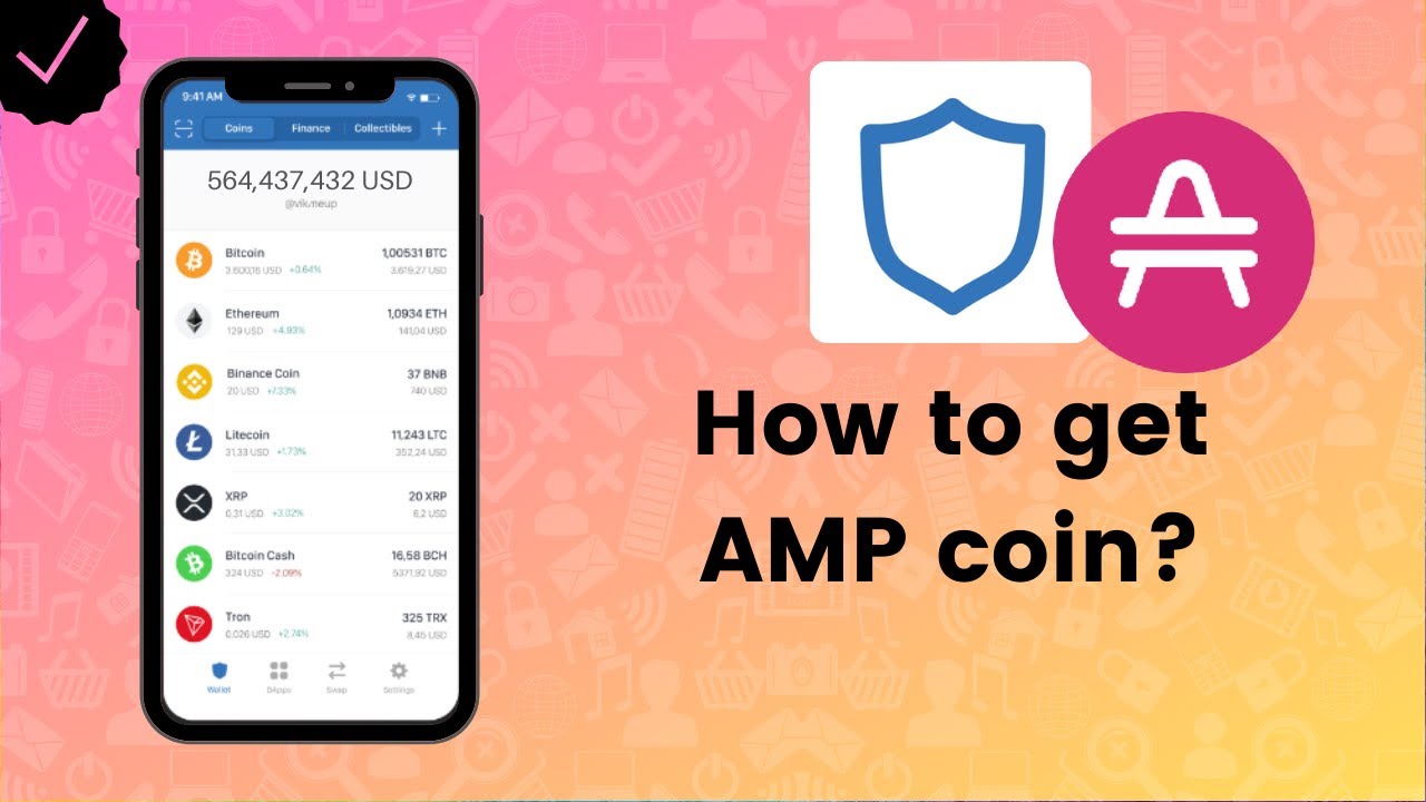 How to get AMP Coin on Trust Wallet? - Trust Wallet Tips
