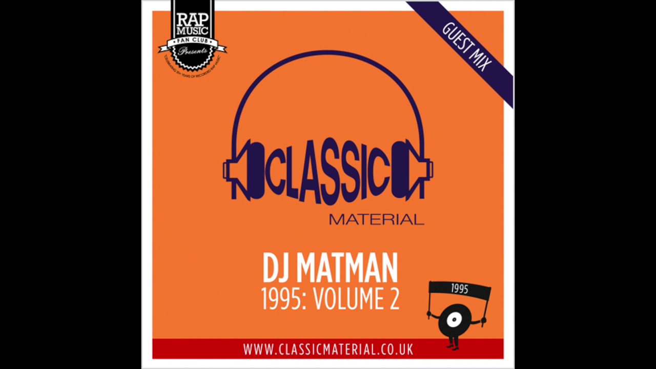 DJ Matman - 1995 Hip Hop Volume 2 (Classic Material Guest Mix)