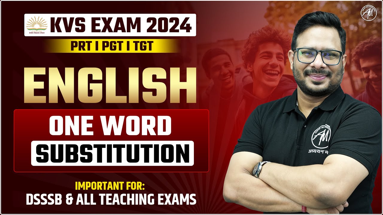 English : One Word Substitution Class for KVS & DSSSB Exam 2024 by Adhyayan Mantra