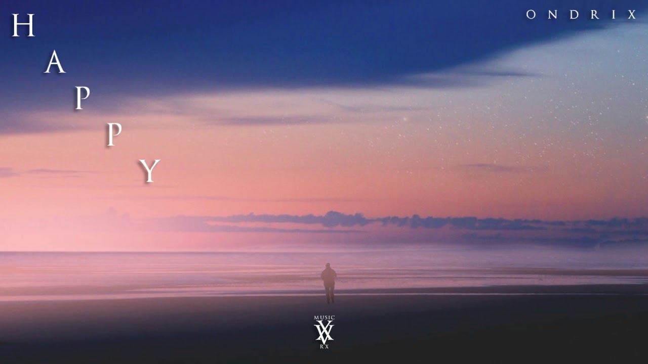 Ondrix - Happy (Original Mix) [Official Audio]