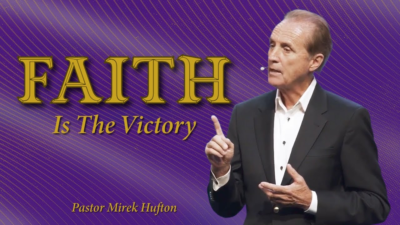 Faith Is The Victory