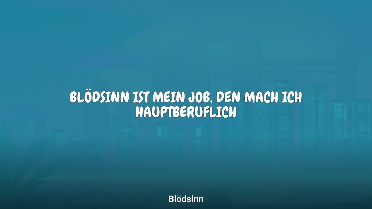 LUNAX - Blödsinn (Lyrics)