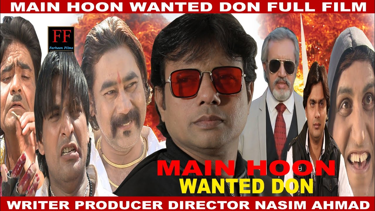 MAIN HOON WANTED DON ' FULL FILM 'SUPER STAR NASIM KHAN' SUPER HIT FILM 2022 FARHEEN FILMS