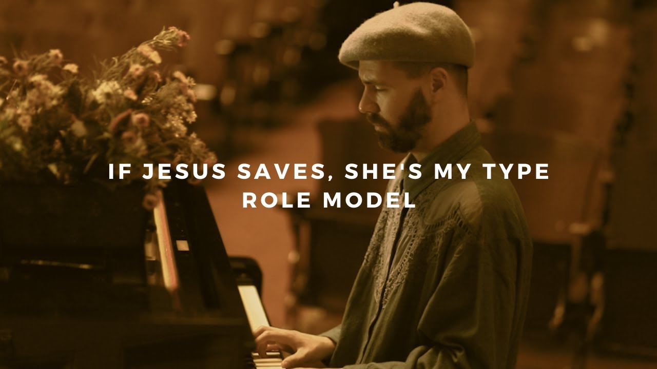 if jesus saves, she's my type: role model (piano rendition)