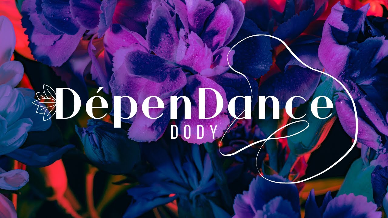 Dody - D&eacute;penDance