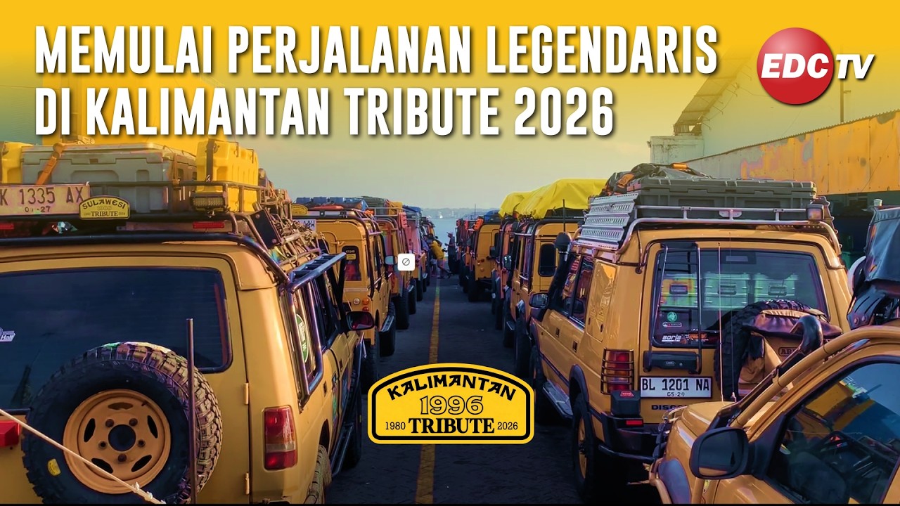 KAMI DATANG‼️ MEMULAI PERJALANAN LEGENDARIS DI KALIMANTAN TRIBUTE 2026 - EDC TV