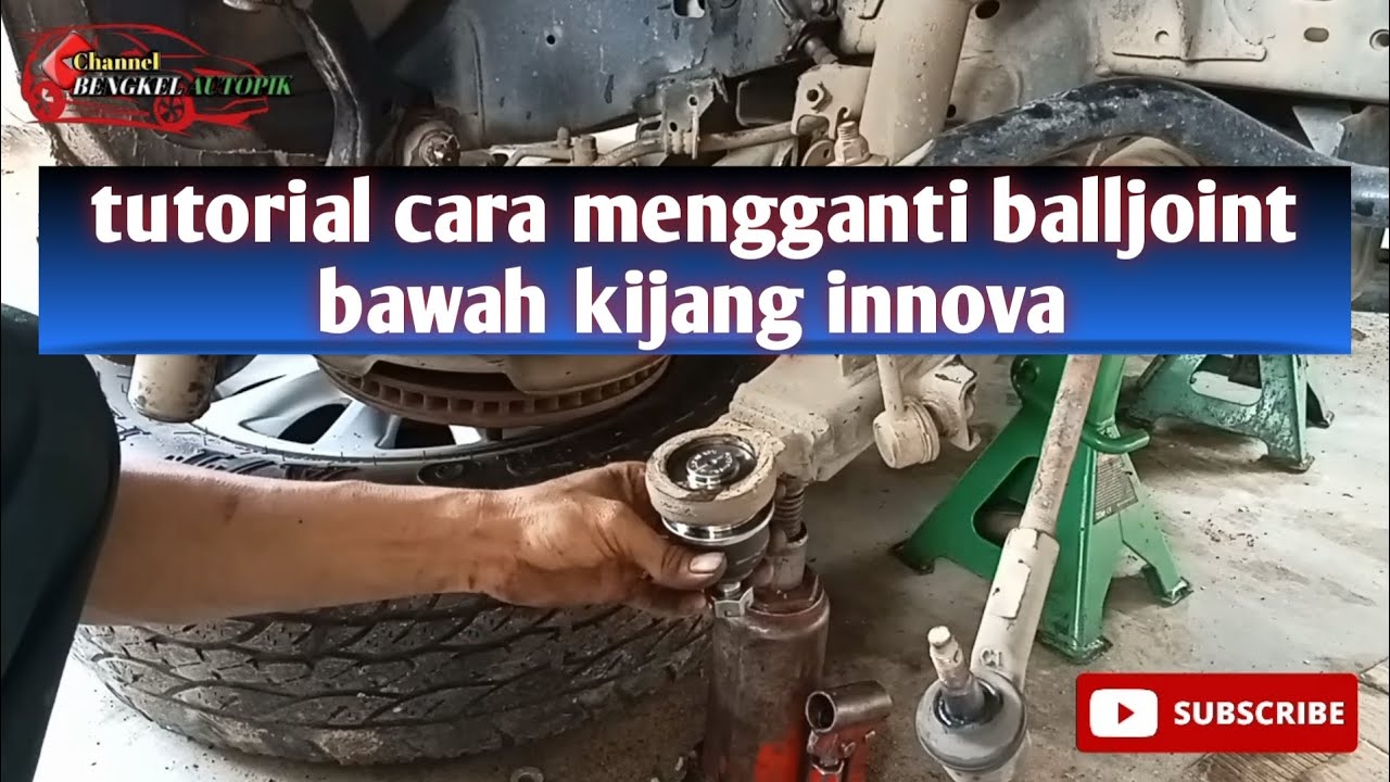 TUTORIAL CARA MENGGANTI BALLJOINT BAWAH KIJANG INNOVA @bengkelautopik5774 #tutorial #bengkelmobil