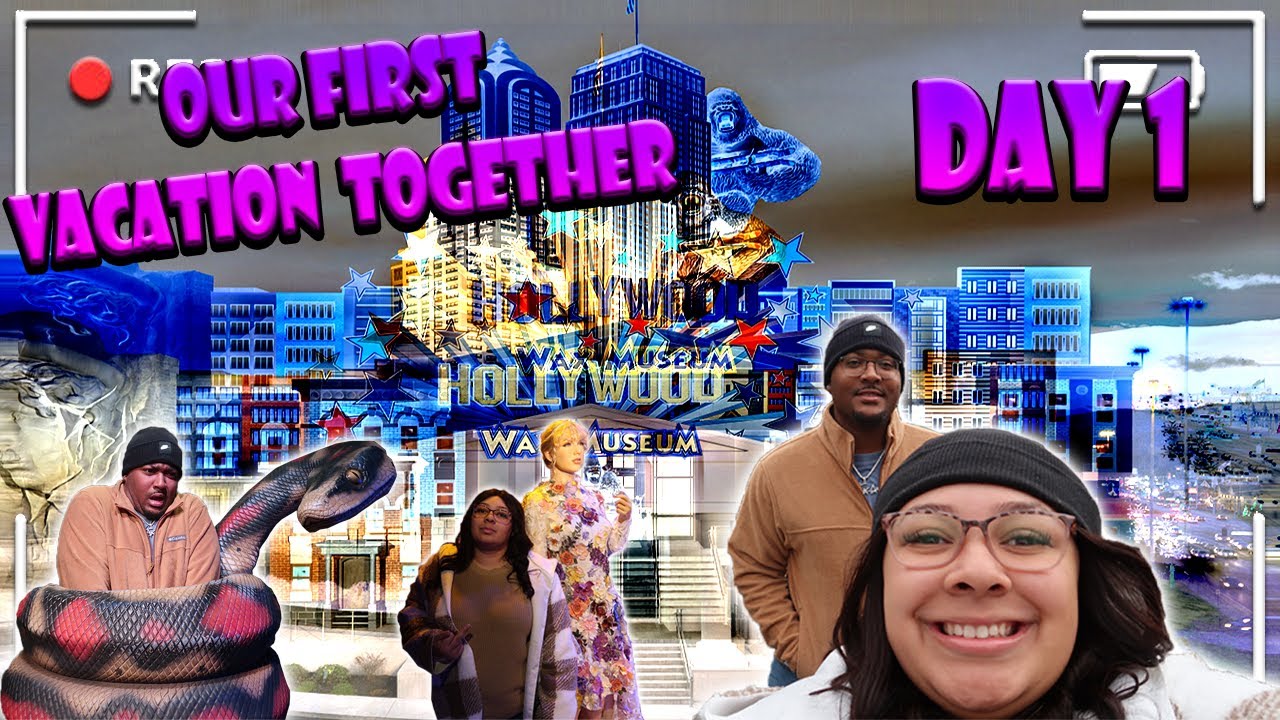 OUR FIRST VACATION TOGETHER!