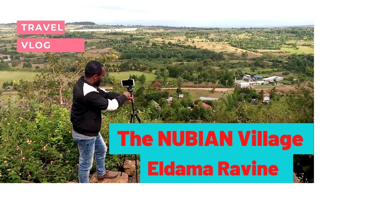 ELDAMA RAVINE - THE NUBIAN VILLAGE