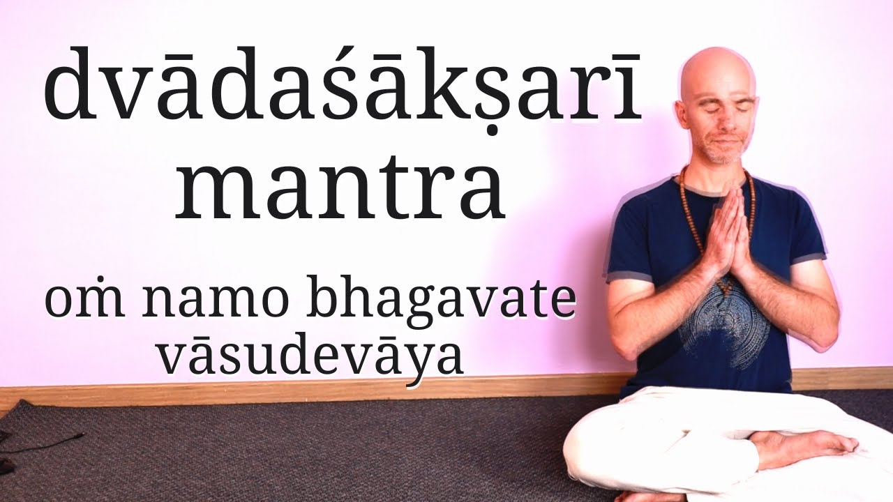 oṁ namo bhagavate vāsudevāya o dvādaśākṣarī mantra, con traduzione!