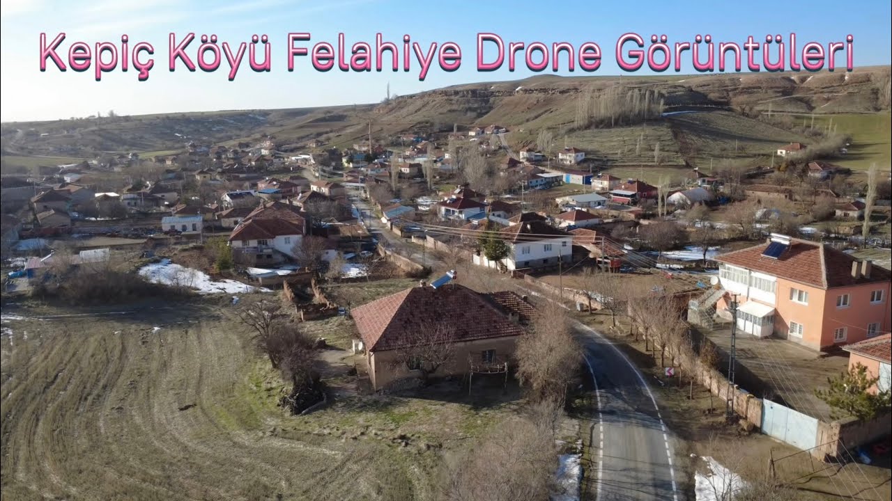 Kepiç Köyü | Felahiye | Kayseri | 30 Ocak 2026 