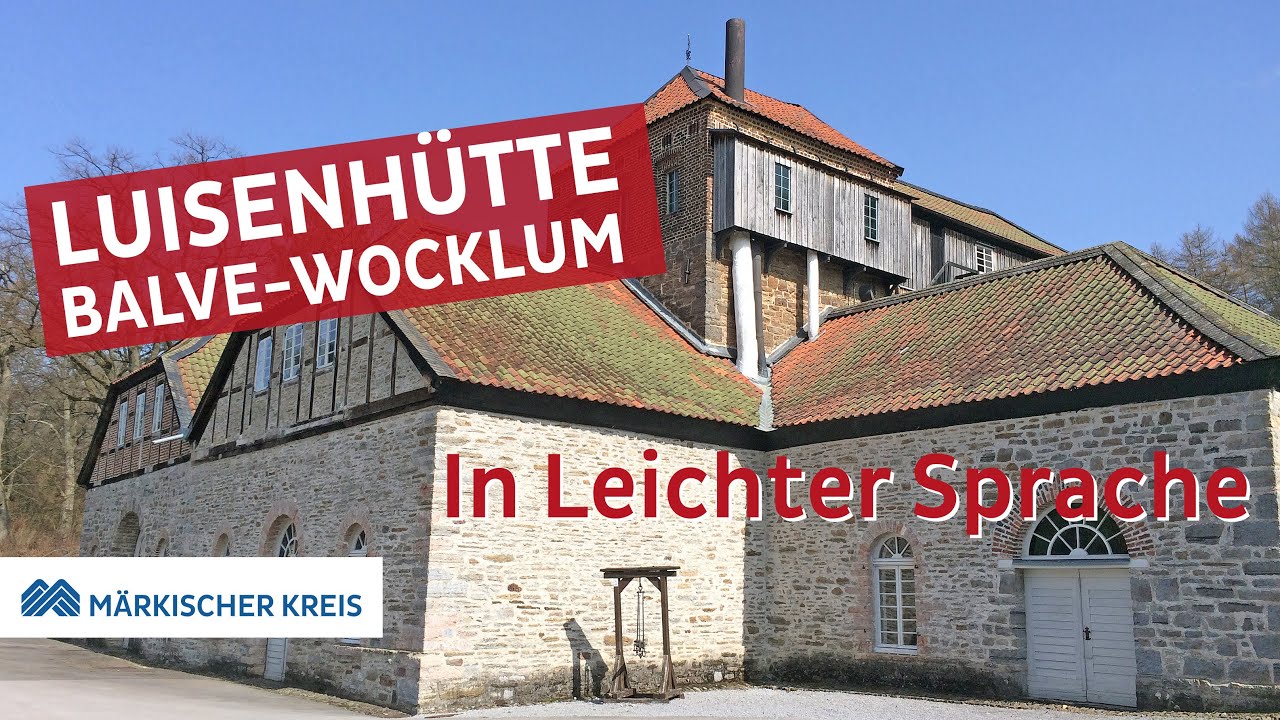LUISENHÜTTE in Leichter Sprache | MÄRKISCHER KREIS