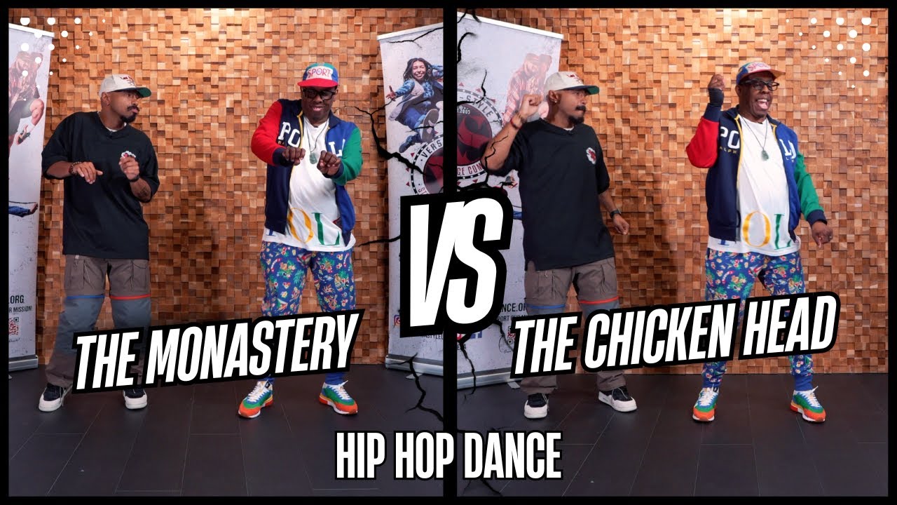 The Monastery vs. The Chicken Head • Hip Hop Dance • Feat. Buddha Stretch