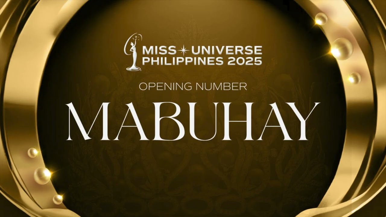 Miss Universe Philippines 2025 | Mabuhay Soundtrack