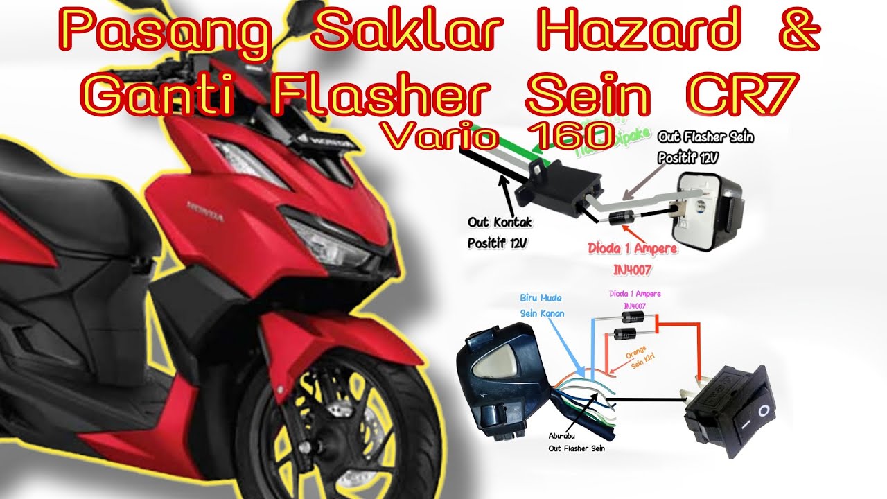 Bikin Saklar Lampu Sein Hazard Dan cara pasang flasher CR7 di Honda Vario 160
