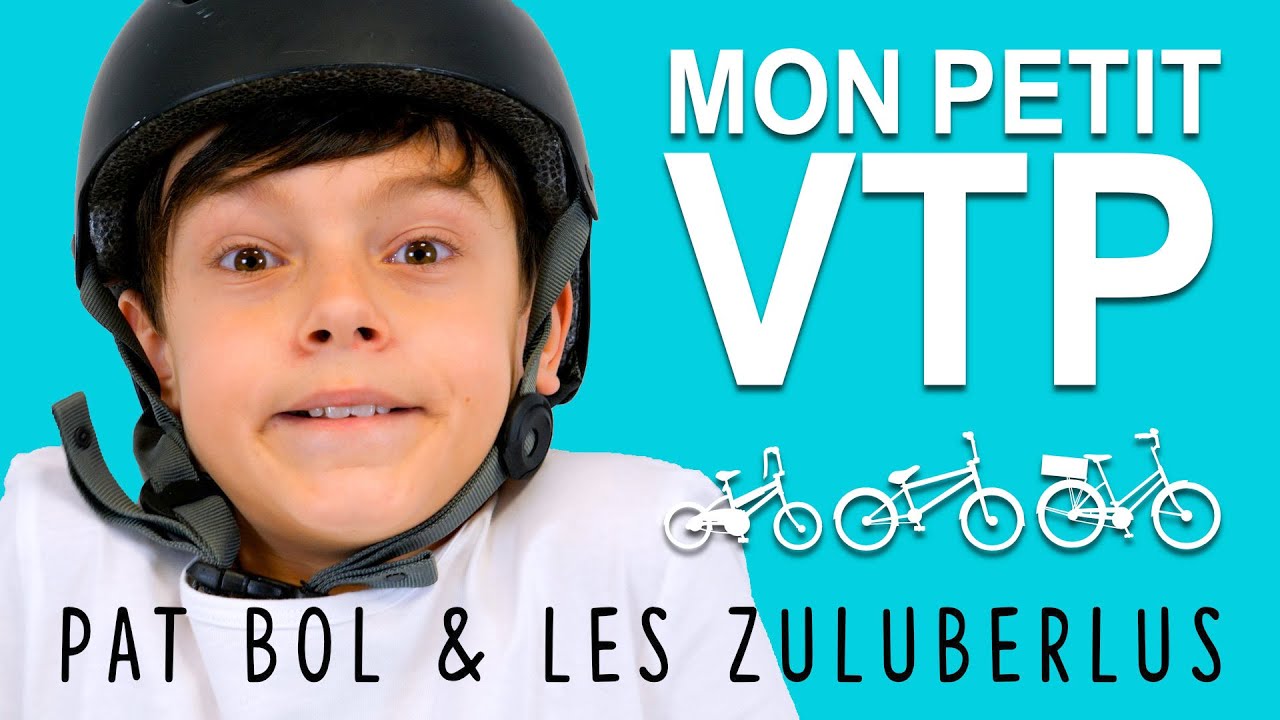 Pat Bol & les Zuluberlus - Mon petit VTP