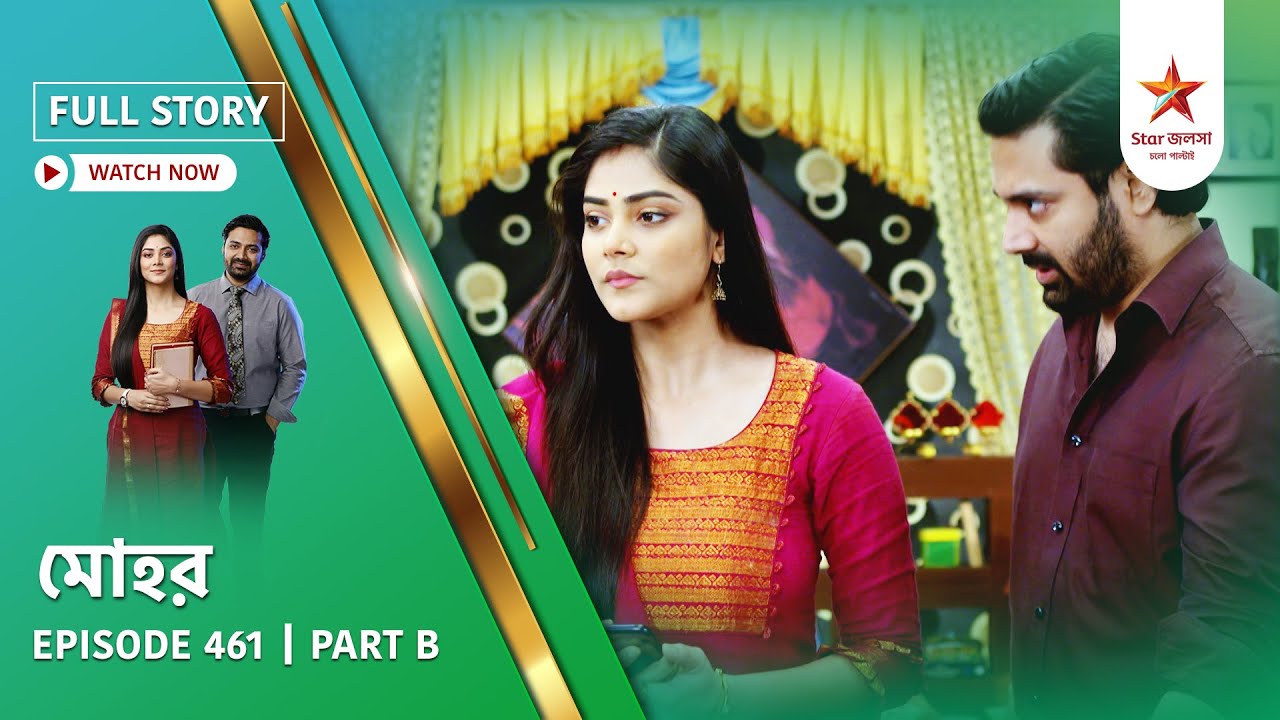 Full Story | Mohor | Episode 461 | Part B
