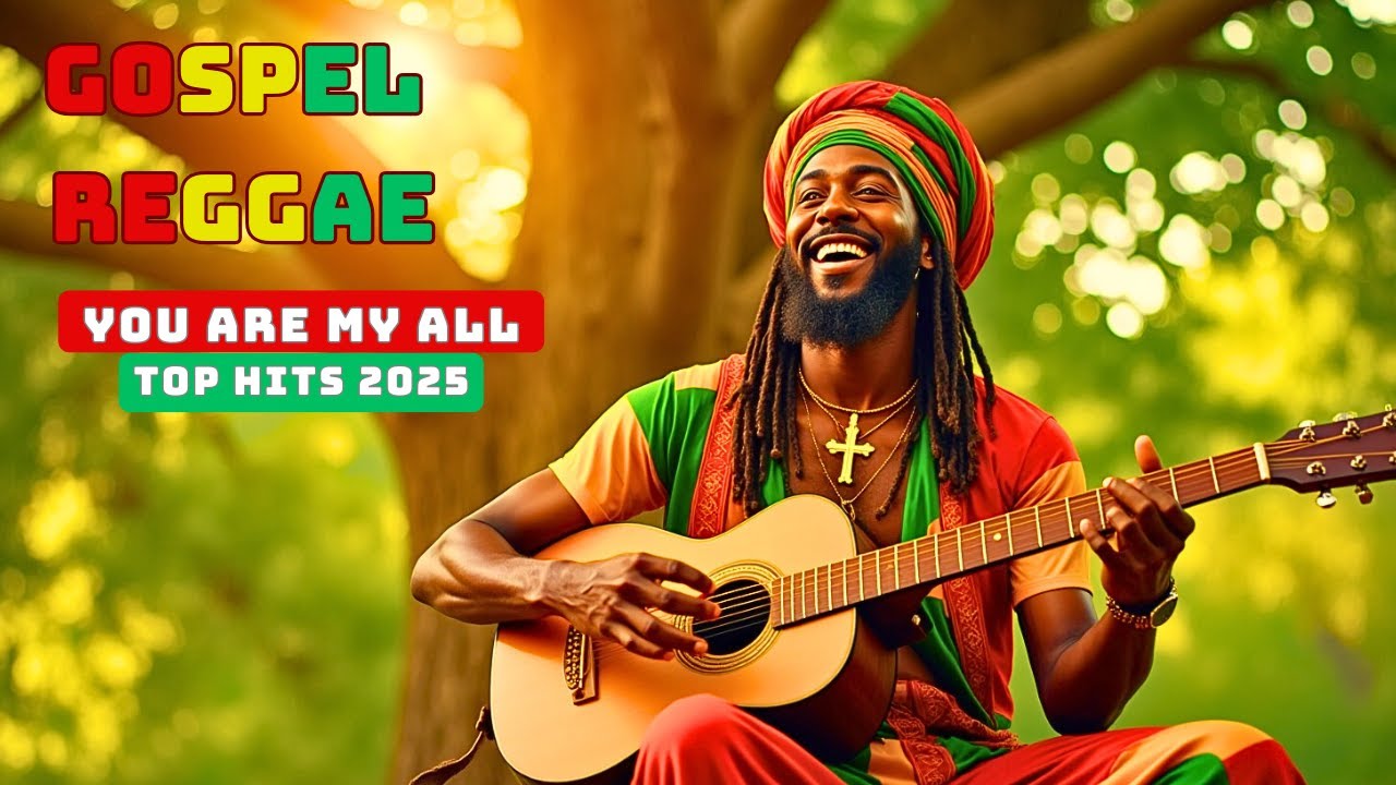 You Are My All – 2025 Gospel Reggae: A Soulful Anthem of Faith, Love, and Divine Devotion