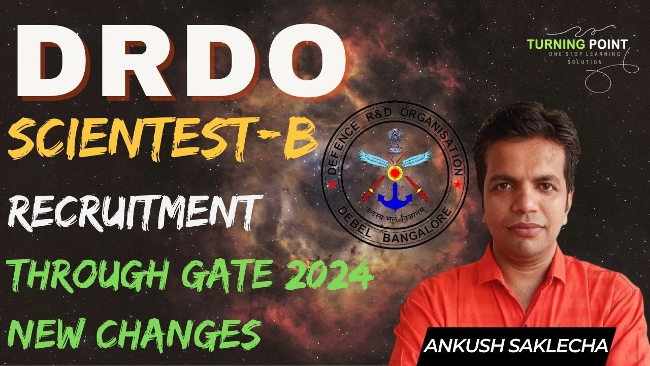DRDO Scientist Recruitment With GATE 2024 | New Changes | Ankush Saklecha Sir | #drdo2024 #gate2024