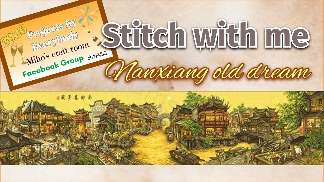 Stitch with me Nanxiang old dream