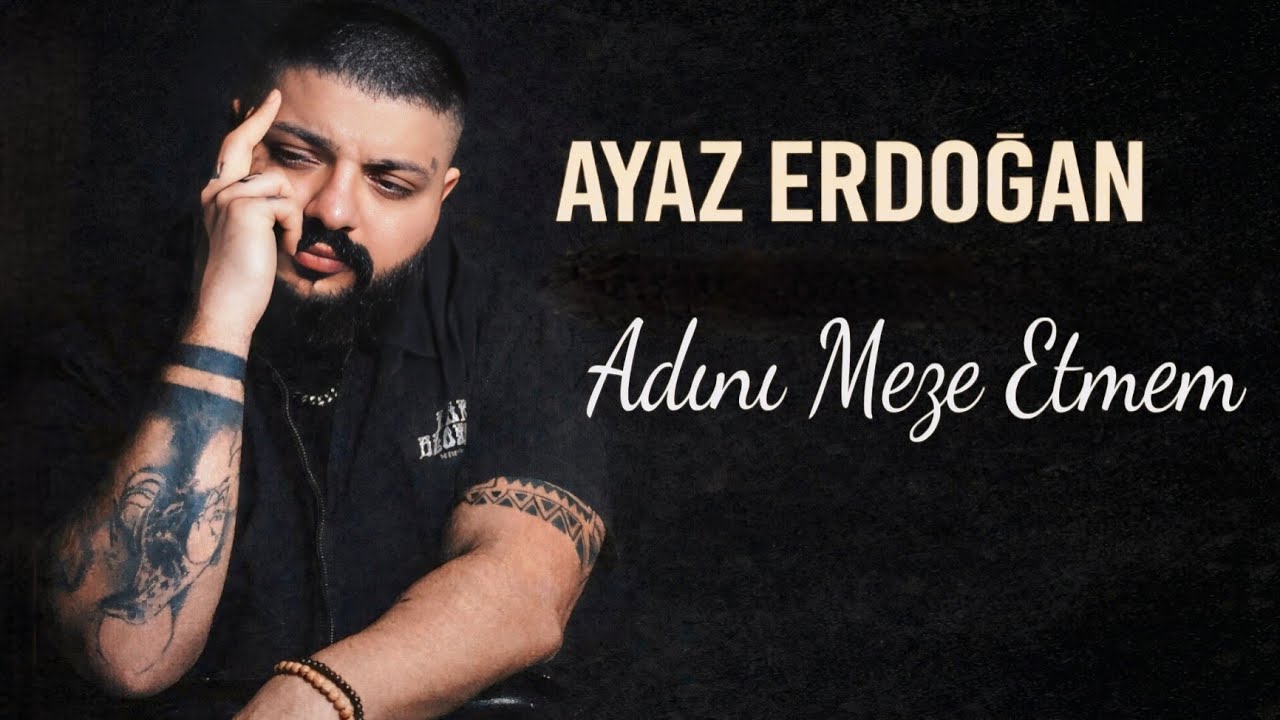 Ayaz Erdoğan - Adini Meze Etmem / Türkçe Pop Şarkilar 2026 _ En Çok Sevilen Remix Şarkilar