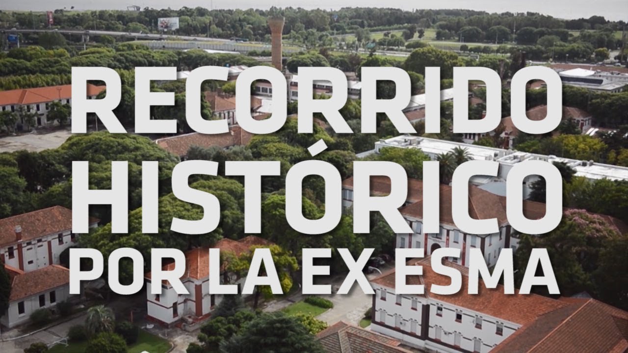 Recorrido Histórico por la ex ESMA