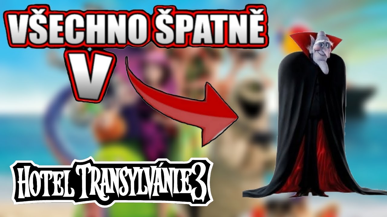 Všechno Špatně v Hotel Transylvánie 3 - Příšerózní Dovolená
